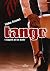 Tango. I segreti di un ballo