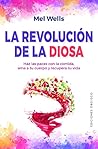 La revolución de la diosa (Spanish Edition) La revolución de la diosa (Spanish Edition)