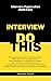 Interview DO THIS : Intervi...