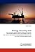 Energy Security and Sustainable Development: The case of international energy relations between the EU,China and Sub-Sahara Africa