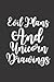Evil Plans and Unicorn Draw...