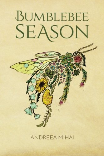 Bumblebee Season: Exploring the Causes of the Bumblebee Decline (Paperback)