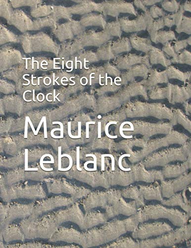 The Eight Strokes of the Clock