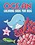 Ocean Coloring Book for Kid...