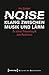 Noise - Klang zwischen Musi...