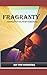 FRAGRANTY by Say Thu Varadewa