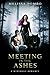 Meeting in the Ashes: A Wer...