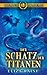 Der Schatz der Titanen (Olympus-Akademie) (German Edition)