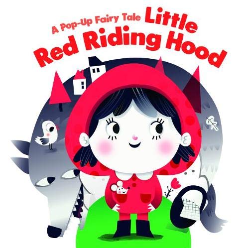 A Pop-up Fairy Tale: Little red riding hood (Board Book)