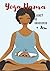 YOGA MAMA | le carnet de gr...