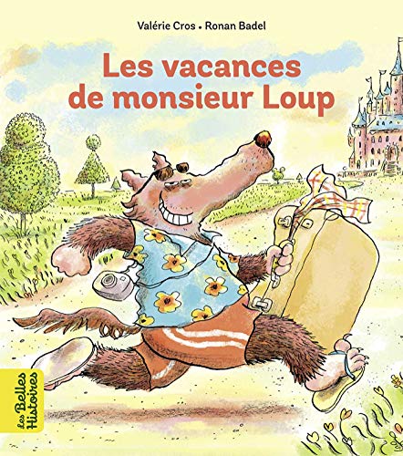 Les vacances de Monsieur Loup (Paperback)