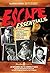 Escape Essentials (Old Time Radio)