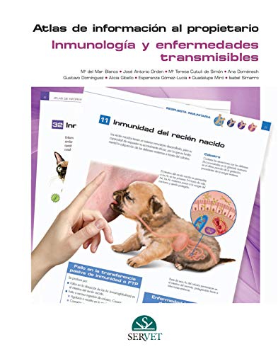 Atlas de información al propietario. Inmunología y enfermedades transmisibles (Spanish Edition)