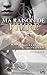 Ma raison de vivre - Intégrale (French Edition)