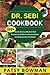 Dr. Sebi Cookbook: Quick & ...