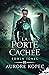La porte cachée: Edwin Jones, T3 (French Edition)