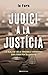 Judici a la justícia: Una r...