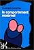 Le comportement maternel