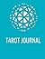 Tarot Journal for Beginners | Track Your Daily Readings And T... by Kathy Edwards