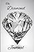 The diamond Journal: Your a...
