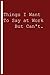 Things I Want To Say at Wor...