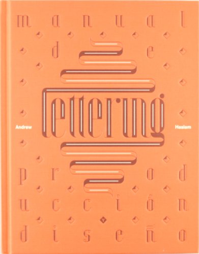 Lettering: Manual de producción y diseño (Spanish Edition)