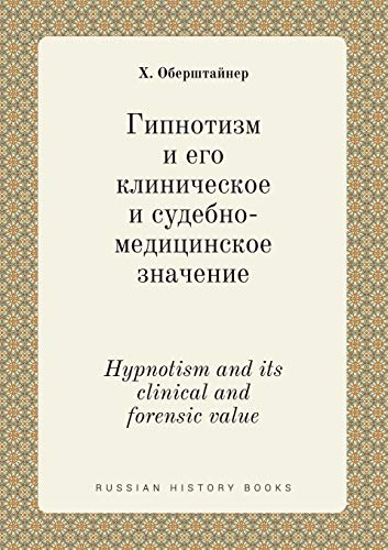 Hypnotism and its clinical and forensic value (Russian Edition)