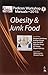 PEDICON WORKSHOP MANUALS-2015 (IAP) OBESITY & JUNK FOOD by Sachdeva Anupam
