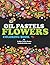 Oil Pastel Flowers Book: oi...