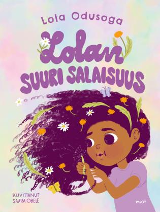 Lolan suuri salaisuus (Hardcover)