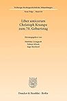 Liber Amicorum Christoph Krampe Zum 70. Geburtstag (Freiburger Rechtsgeschichtliche Abhandlungen) (German Edition)