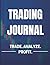 TRADING JOURNAL & LOGBOOK: ...