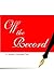 Off the Record
