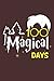 100 Magical Days Notebook: ...