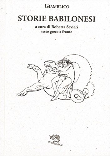 Storie babilonesi. Testo greco a fronte (Paperback)