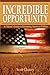 Incredible Opportunity by Scott Chaney