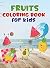 Fruits coloring book for ki...