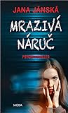 Mrazivá náruč
