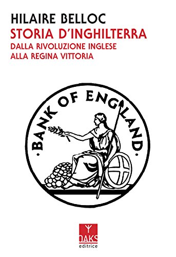 Storia d'Inghilterra. Dalla rivoluzione inglese alla regina Vittoria (Paperback)