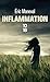Inflammation by Éric Maneval