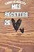 Mes recettes de cœur: carne...