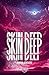 Skin deep