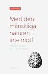 Med den mänskliga...