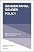 Gender Panic, Gender Policy...