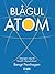 Blågul atom  by Bengt Pershagen