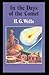 In the Days of the Comet Annotated and Unabridged