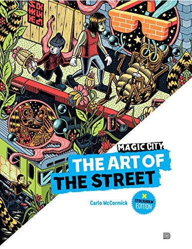 MAGIC CITY: THE ART OF THE STREET, STOCKHOLM /ANGLAIS/SUEDOIS (Paperback)