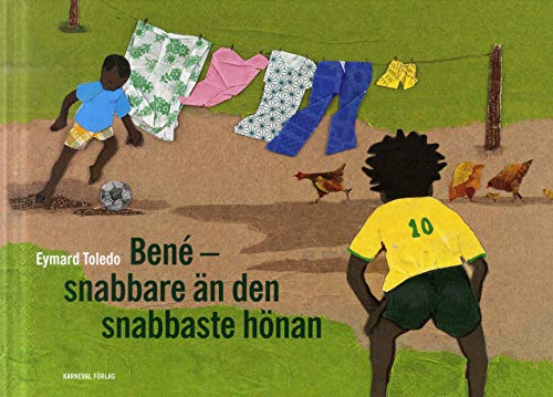 Bené : snabbare än den snabbaste hönan (Hardcover)