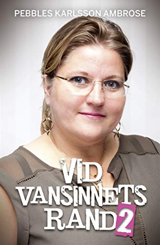 Vid vansinnets rand 2 (Hardcover)