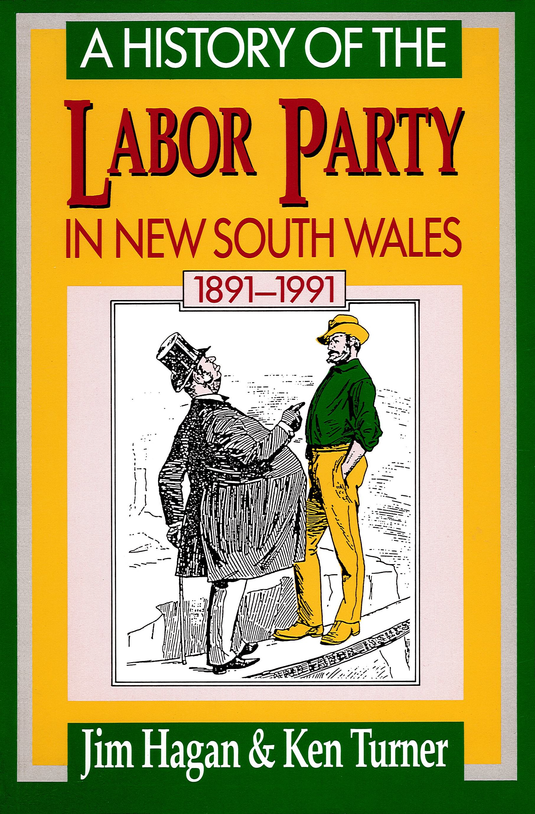 A History of the Labor Party in New South Wales, 1891–1991